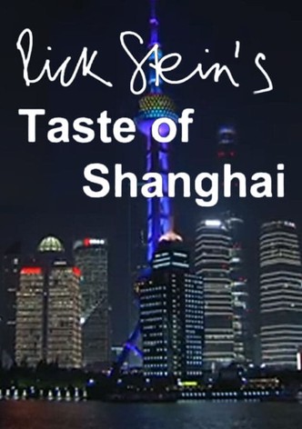 Rick Stein's Tastes of the World: From Cornwall To Shanghai: Series 1