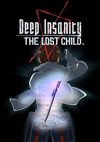 deep insanity:the lost child