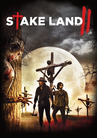 Stake Land II