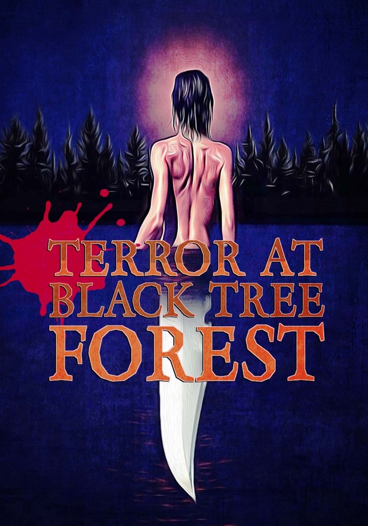 Terror at Black Tree Forest - película: Ver online