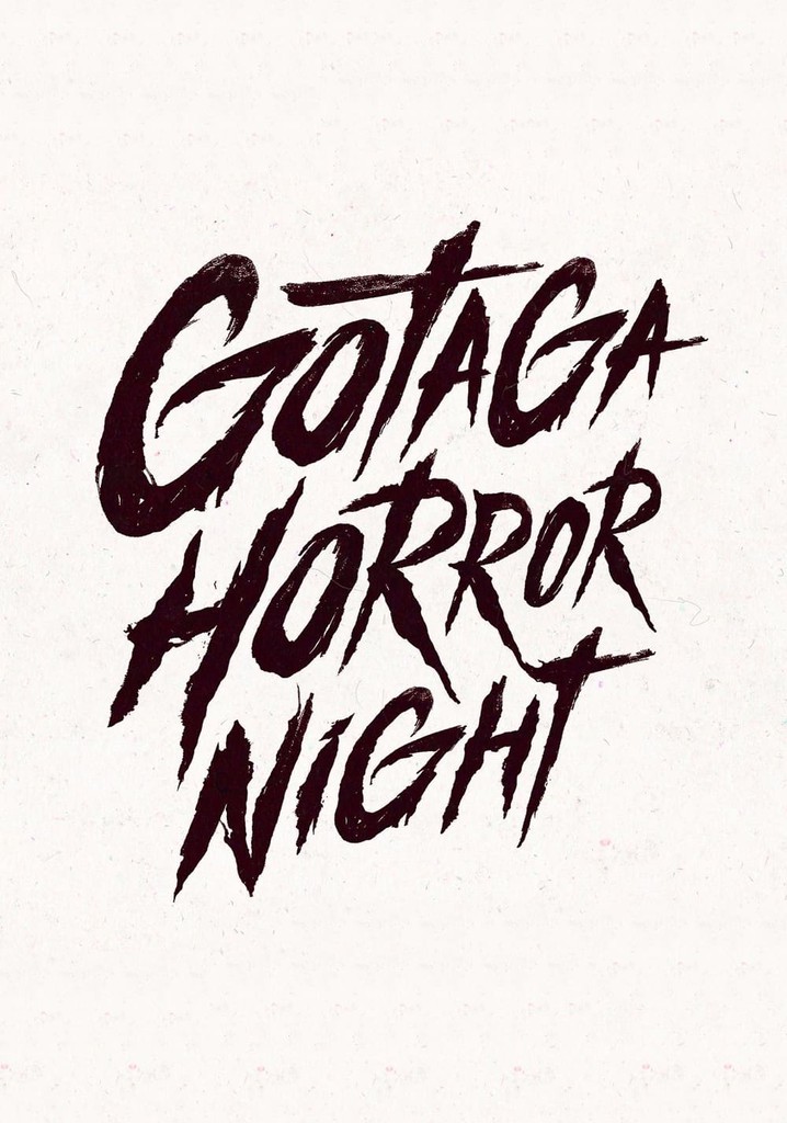 Gotaga Horror Night