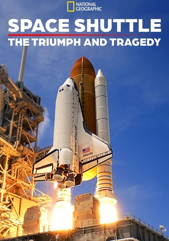 The Space Shuttle: Triumph and Tragedy