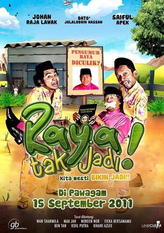 Raya Tak Jadi!