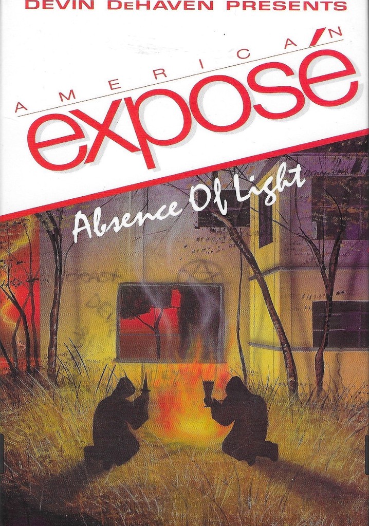 American Exposé: Absence of Light