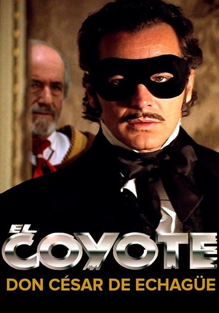 El Coyote: Don César de Echagüe