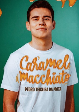 Pedro Teixeira da Mota: Caramel Macchiato