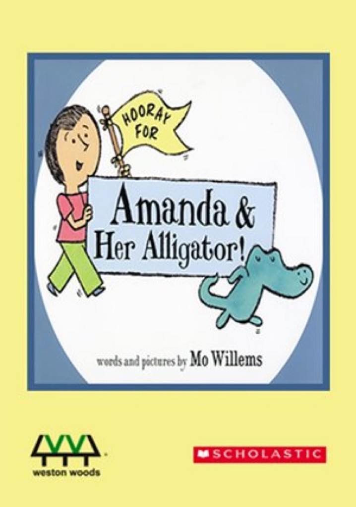 Hooray For Amanda And Her Alligator