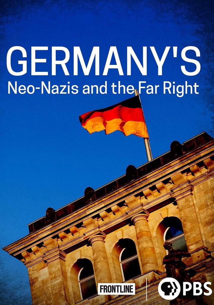 Germany’s Neo-Nazis & the Far Right