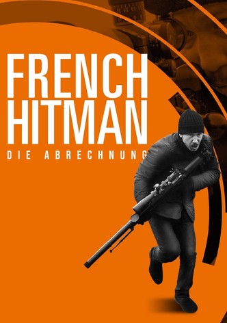French Hitman - Die Abrechnung