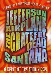 San Francisco Rock: A Night at the Family Dog