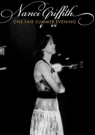 Nanci Griffith: One Fair Summer Evening