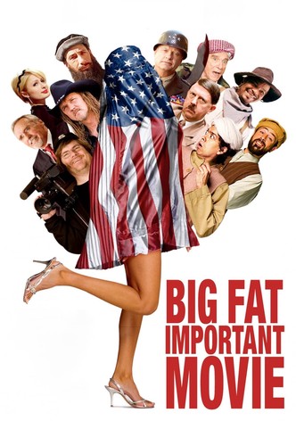 Big Fat Important Movie
