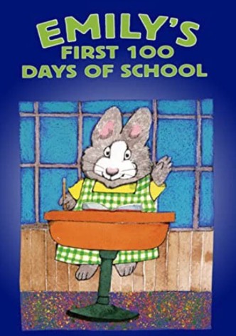 Emily's First 100 Days of School