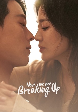 Now, We Are Breaking Up - Stagione 1