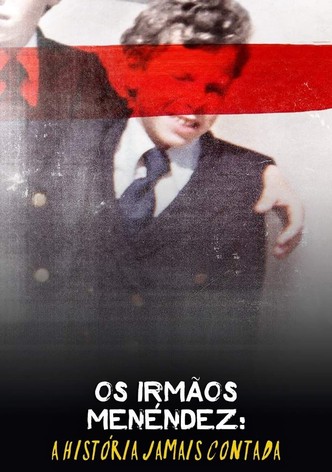 Os Irmãos Menéndez - A História Jamais Contada