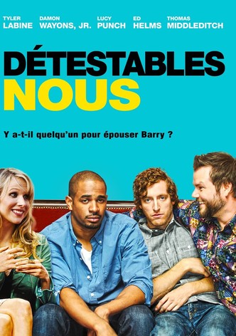 Détestables Nous