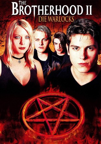 The Brotherhood II: Die Warlocks