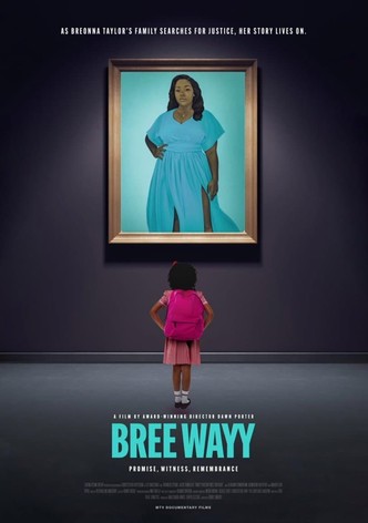 Bree Wayy: Promise, Witness, Remembrance