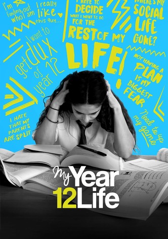 My Year 12 Life