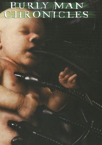 The Burly Man Chronicles