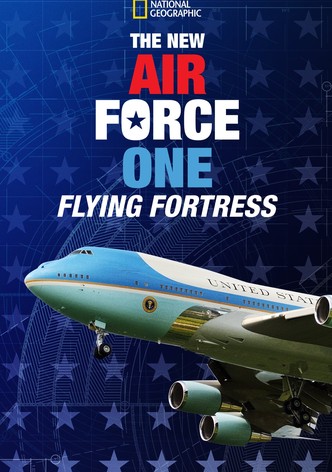 The New Air Force One: Flying Fortress