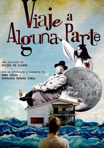 Viaje a alguna parte