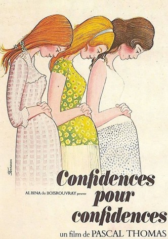 Confidences pour confidences