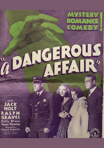 A Dangerous Affair