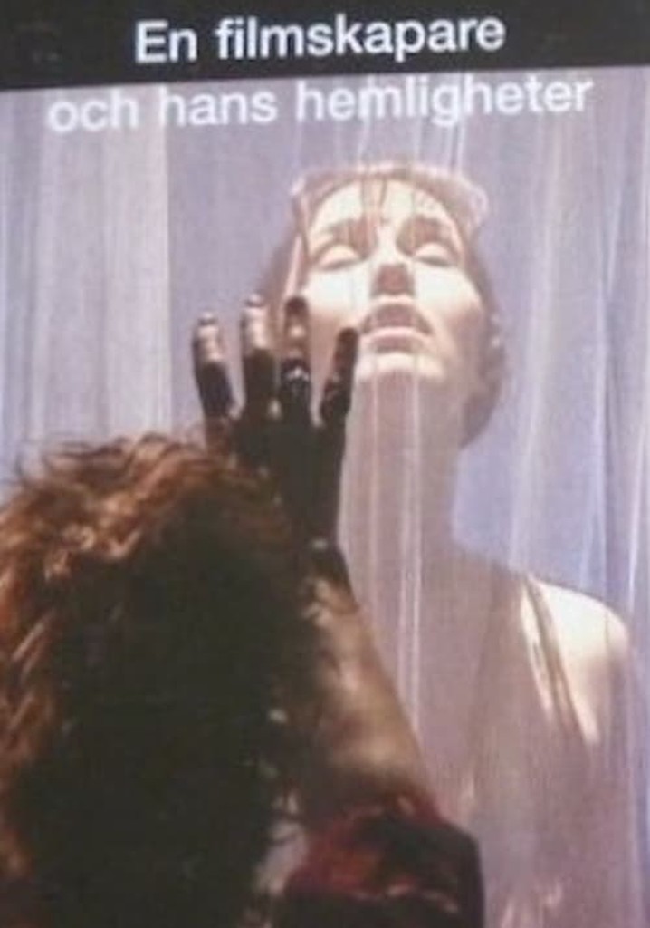 A Filmmaker And His Secrets