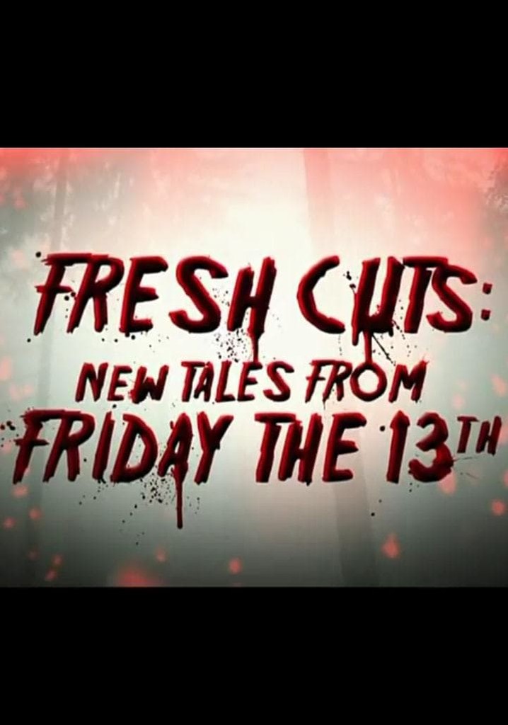Fresh Cuts: New Tales from Friday the 13th