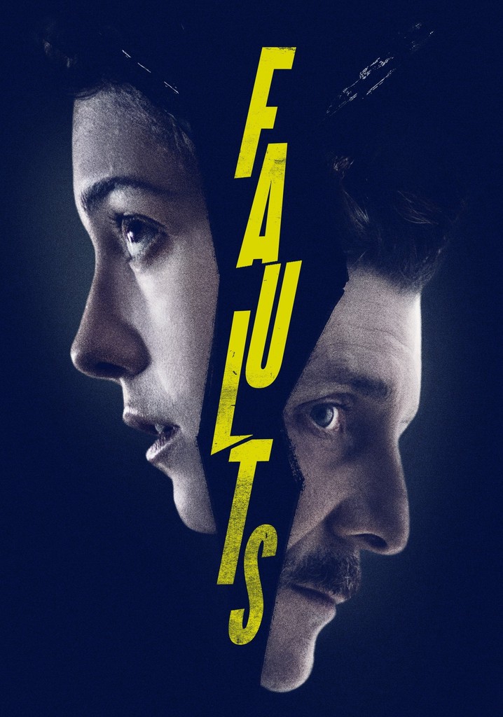 Faults streaming where to watch movie online?