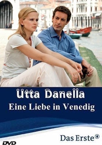 Utta Danella - Eine Liebe in Venedig