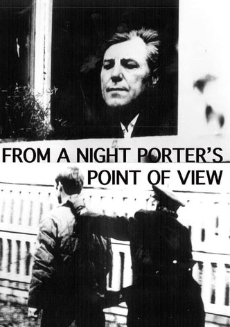 From a Night Porter's Point of View