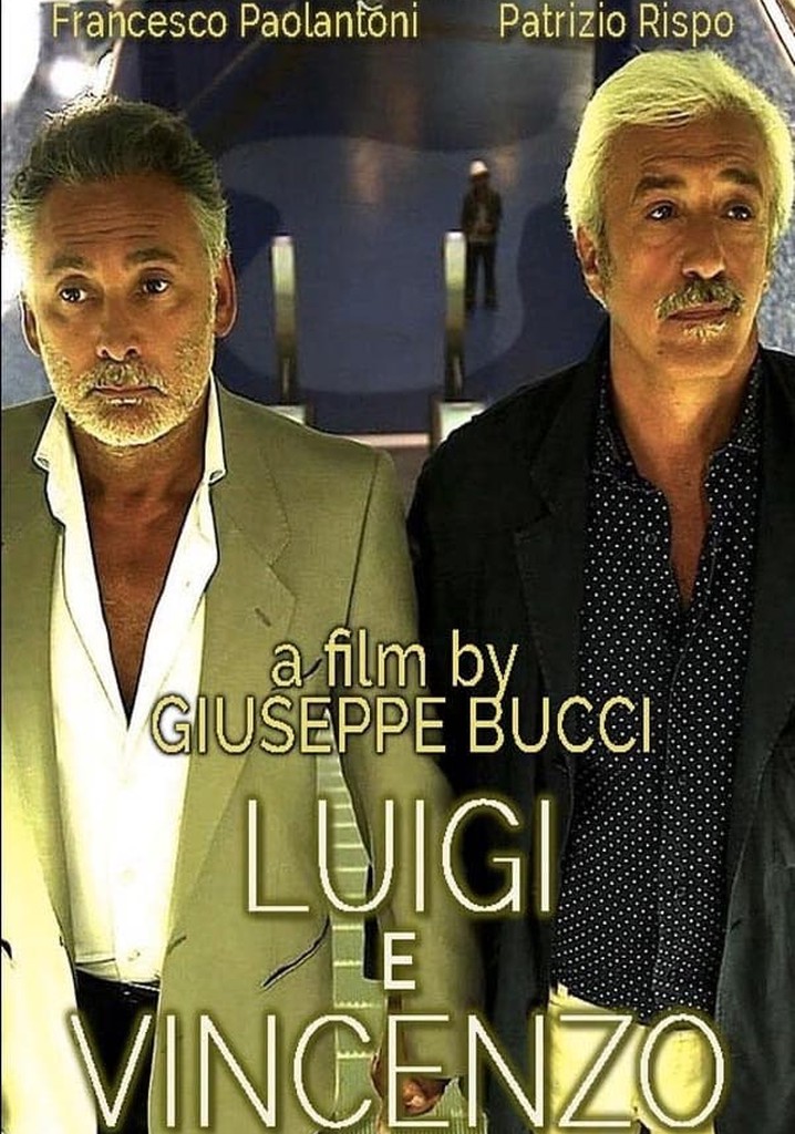 Luigi and Vincenzo