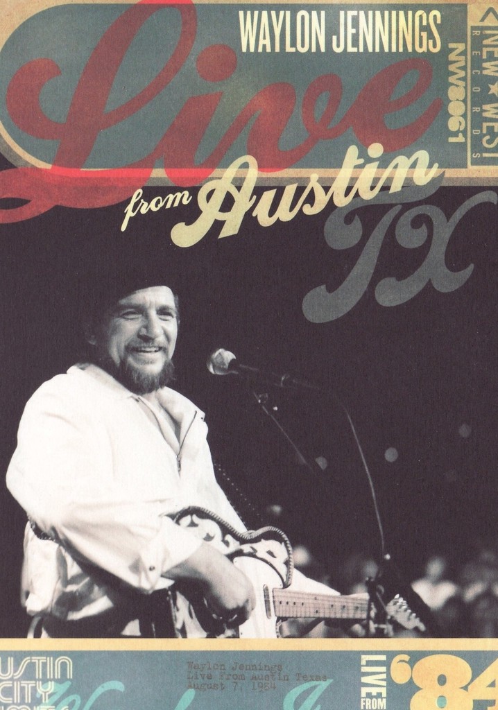 Waylon Jennings: Live from Austin, TX