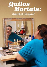 Quilos Mortais: Como Eles Estão Agora?