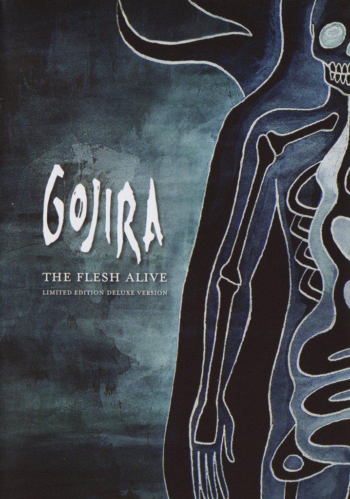 Gojira: The Flesh Alive