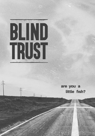 Blind Trust