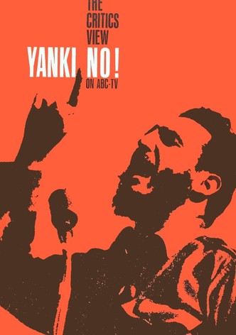 ABC Close-Up: Yanki, No!