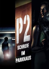 P2 - Schreie im Parkhaus