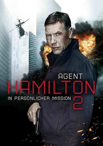 Agent Hamilton 2 - In persönlicher Mission