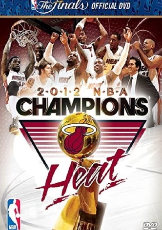 2012 NBA Champions: Miami Heat