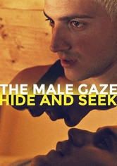 The Male Gaze: Las escondidas
