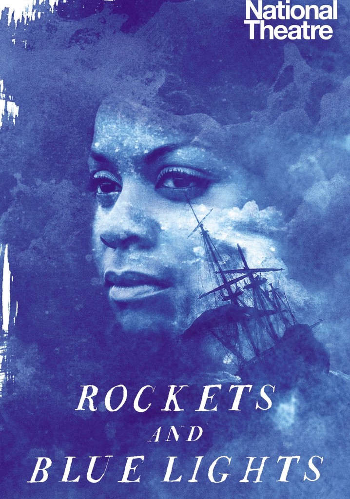 National Theatre Live: Rockets and Blue Lights