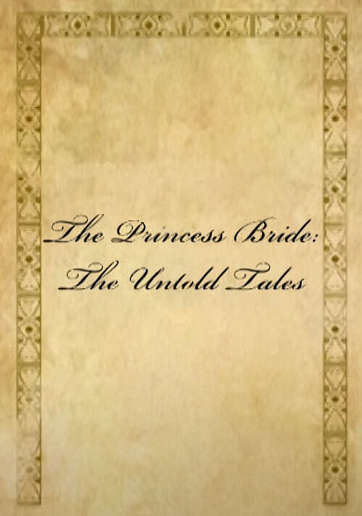 The Princess Bride: The Untold Tales