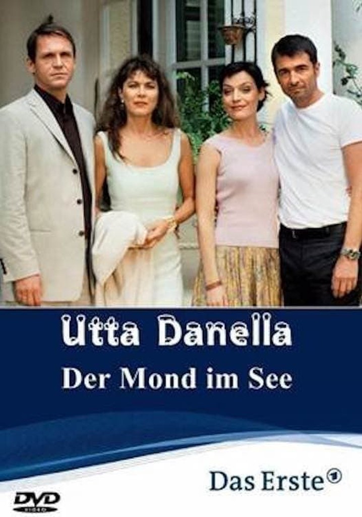 Utta Danella - Der Mond im See