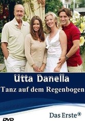 Utta Danella - Tanz auf dem Regenbogen