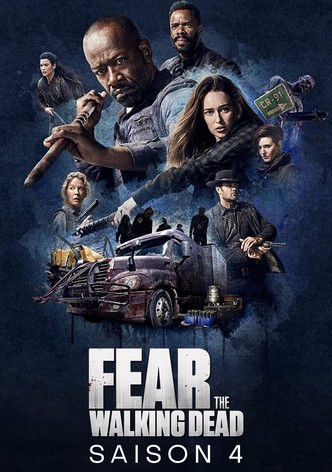 Regarder La Serie Fear The Walking Dead Streaming