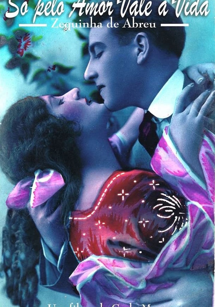 Só Pelo Amor Vale a Vida