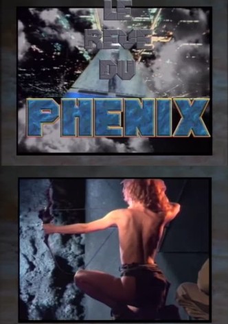 Le Rêve du Phenix